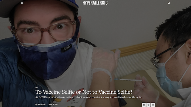 To Vaccine Selfie or Not to Vaccine Selfie? / Hyperallergic